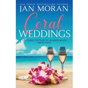 Coral Weddings (Summer Beach: Coral Cottage)