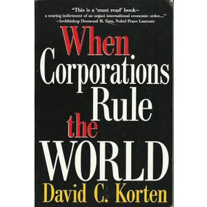 When Corporations Rule the World