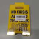 2 x Funny Office Decor Sign No Crisis Allowed This Week My Schedule is Already Full for Coworker Teammate Employee Boss Office Desk Cubicle Decor for Birthday Christmas 3.9 x 6.3 Inches Yellow