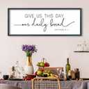 FZMHASLWW Give Us This Day Our Daily Bread Sign, 32"x12", Black