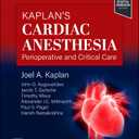 Kaplan's Cardiac Anesthesia, 8th Edition