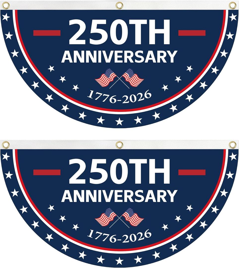 2PCS 250 Years Anniversary Flag Bunting 1.5X3 FT 1776-2026 Fan Flags Patriotic Stars Yard Signs Party Supplies Hanging Decor for Room House Welcome Backdrop with Brass Grommets