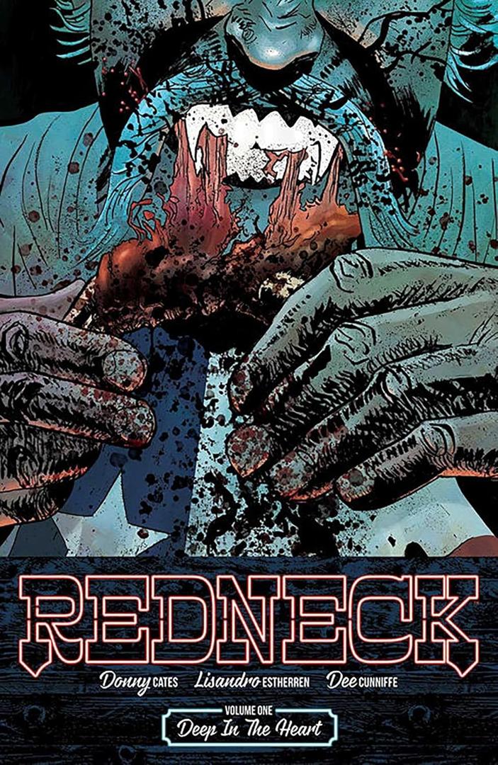 Redneck Volume 1: Deep in the Heart