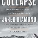 JaredDiamond
Collapse( How Societies Choose to Fail or Succeed)[COLLAPSE][Paperback]