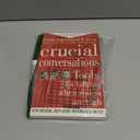 Crucial Conversations: Tools for Talking When Stakes are High, Paperback