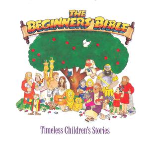 The Beginner's Bible: Timeless Children's Stories