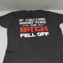 If You Can Read This The Bitch Fell Off Gift For A Biker T-Shirt L Size