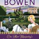 On Her Majesty's Frightfully Secret Service (A Royal Spyness Mystery) (Book)