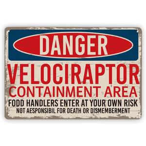 Warning Velociraptor Metal Signs, Containment Area Sign, Novelty Decor for Home Garage Patio, Garden Yard Decor, Decorative Aluminum Wall Plaque, Easy to Mount, Retro Metal Tin Signs, B36