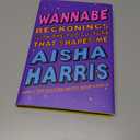 Wannabe: Reckonings with the Pop Culture That Shapes Me