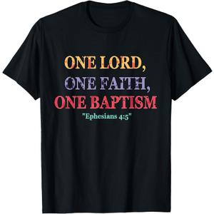 One Lord One Faith One Baptism Christian T Shirt T-Shirt, S