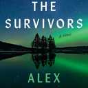 The Survivors: A Novel