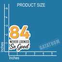 (3PCS) 84 Never Looked So Good Sticker  Happy 84th Birthday, Waterproof Vinyl Decals for Party Decor, Scrapbooking, Water Bottles, Laptops, Size 3" x 2.5"
