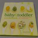 The Baby and Toddler Cookbook: Fresh, Homemade Foods for a Healthy Start