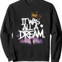It Was A Dream Tshirt Men Women Rap 1990s Music Hip Hop Sweatshirt (Gray, L)