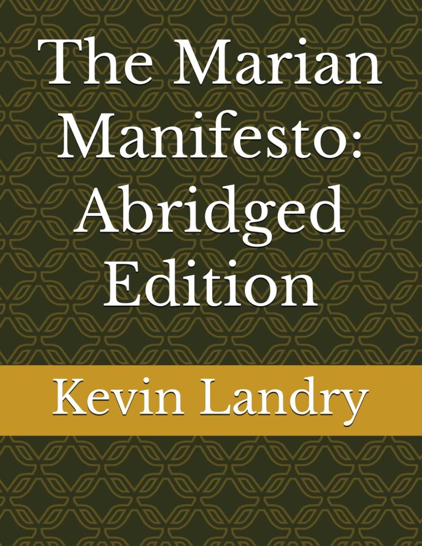 The Marian Manifesto: Abridged Edition - Paperback
