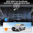 Custom fit Q3 Windshield Sunshade for 2013-2024 2025 2026 Audi Q3 Front Window Shades Cover for Windshield Sun Visor Screen Protector 210T Reflective Blocks UV Rays Cool Car Accessories