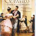 Johann Strauss - Dance and Dream / The Waltz King  Format: DVD
