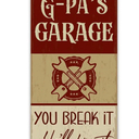 G-pa's Garage Sign, You Break It, He'll Fix It Decor Sign, Garage Gifts for G-pa Farmhouse for Home Garage, Garage Wall Decor, Pack of 6,