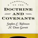 A Commentary on the Doctrine and Covenants, Volume 1