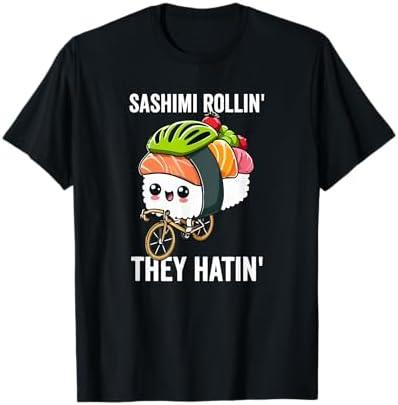 Sashimi Rollin They Hatin T-Shirt Size S