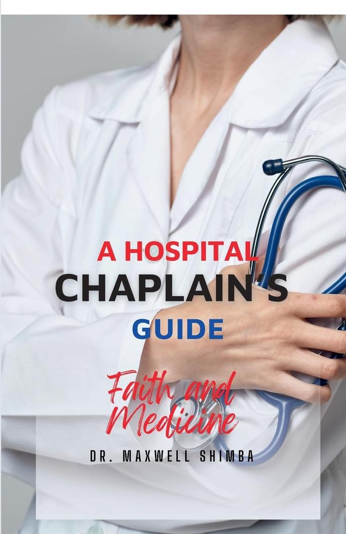 A Hospital Chaplain's Guide A Hospital Chaplain's Guide