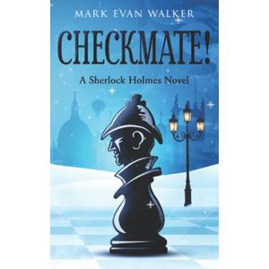 Checkmate! A Sherlock Holmes Novel