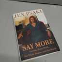 Say More: Lessons from Work, the White House, and the World