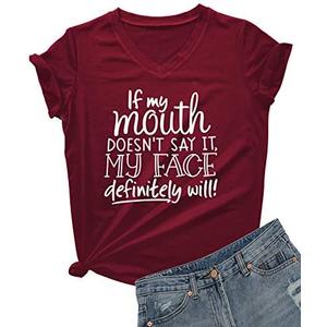 DANVOUY Womens If My Mouth Doesn't Say It My Face Definitely Will T Shirt(M)
