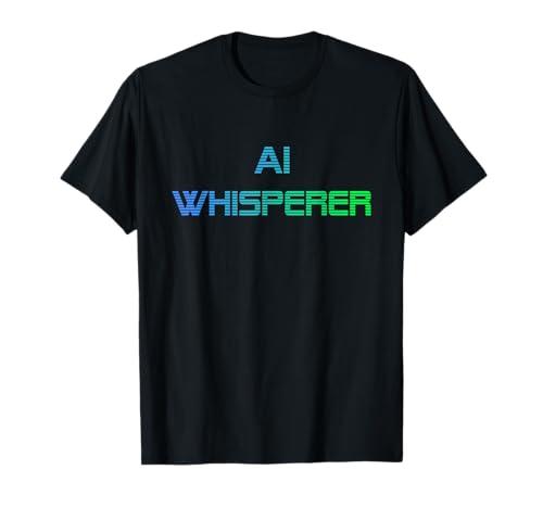 AI Whisperer - Geeky Tech AI Artificial Intelligence T-Shirt Large