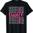 Cute Dance Senior 2026 Class Of 2026 Senior Dancer TShirt, Small