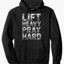 Lift Heavy Pray Hard Tshirt Gym Christian Gift Jesus Faith Pullover Hoodie 2XL