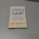 Church Camp: Bad Skits, Cry Night, and How White Evangelicalism Betrayed a Generation