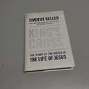 King's Cross: The Story of the World in the Life of Jesus