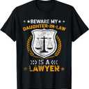 Beware My Daughter-In-Law Is A Lawyer Happy Mothers Day T-Shirt