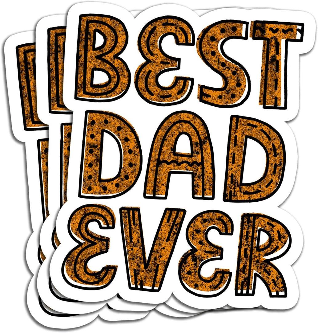 2 x (3Pcs) Best Dad Ever Sticker Gifts for Fathers Papa Daddy Motivational Quote Waterproof Vinyl Stickers for Books Laptops Phone Water Bottles Tumbler Cup Kindle Decals 3 Inch