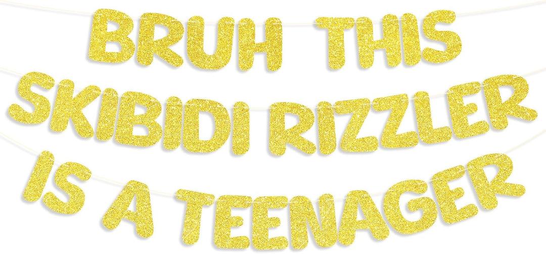 2 x Epakh Pre Strung Bruh This Skibidi Rizzler Is a Teenager Glitter Banner Gold Teenager Birthday Party Decorations Funny Birthday Sign Party Favors Supplies