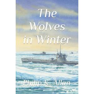 The Wolves in Winter (The Wolves WW2 Series)