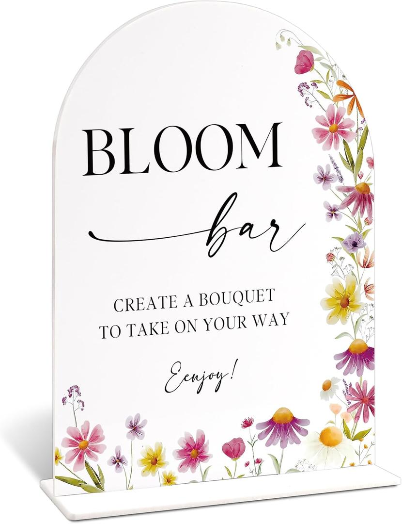 6x8" Bloom Bar Sign for Wedding Table Decor, Wild Flower Arch Acrylic Wedding Signs for Reception, Floral Bridal Shower Engagement Party Decor for Baby In Bloom Baby Shower Decorations