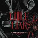 Little Liar: A Dark Taboo Romance (The Web of Silence Duet) by Leigh Rivers (Author)