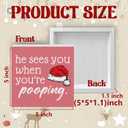 He Sees You When You're Pooping Sign, Funny Christmas Decorations, Bathroom Christmas Decor, ChristmasSign, ChristmasWood Sign for Guest Room Bathroom Toilet, 5x5 Inch Pink)