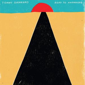Road To Knowhere, Tommy Guerrero, Format: Vinyl