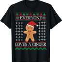 Everyone Loves A Ginger - Fun Outfit For Christmas, Costume T-Shirt Men's Small, Black