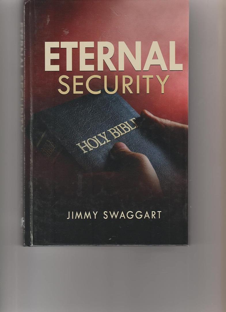 Jimmy Swaggart Eternal Security, HardCover