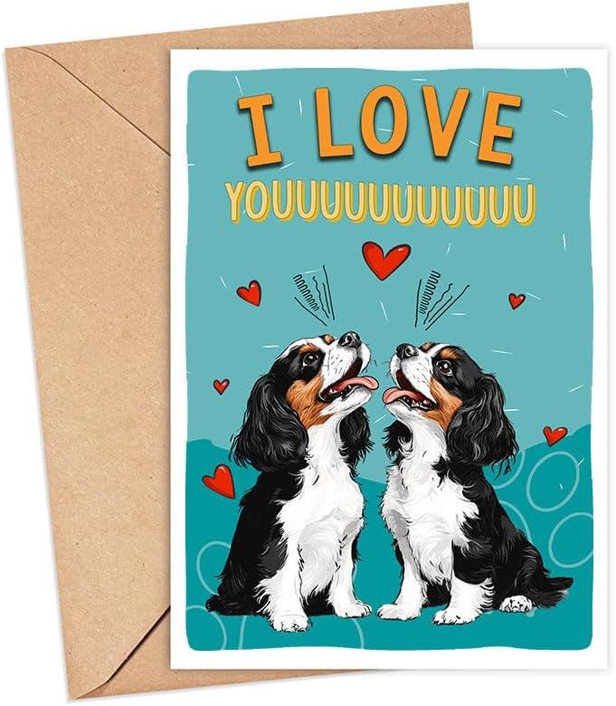 Cavalier King Charles Spaniel Dog Card, Spaniel Anniversary Card Funny, Dog Anniversary Card, For Husband, Wife, Girlfriend, Boyfriend, Card For Dog Owners, Spaniel Dog Lover Gift, I Love Youuuu