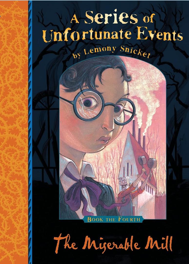The Miserable Mill (Series of Unfortunate Events)