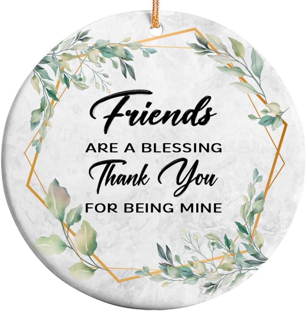 Velyra Christmas Ornament 2025  Friendship Ornament 2025  Friends are a Blessing Inspirational Quote Ceramic Round Keepsake for Best Friends, Coworkers, Women, Men