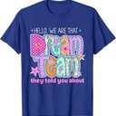 Hello We are That Dream Team They Told You About Retro T-Shirt, Men Small