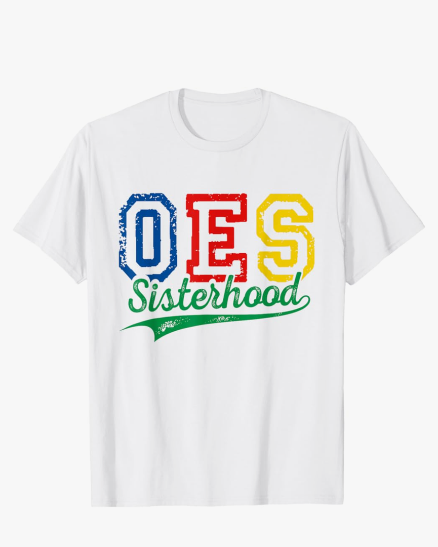 OES Sisterhood Order Of The Eastern Star Funny Mother's Day T-Shirt XL