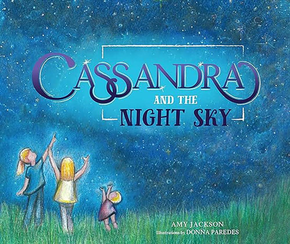 Cassandra and the Night Sky (The Night Sky Series)